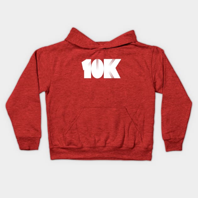 10K Race | Gifts for Runners | Motivational Runner Gift Kids Hoodie by DesignsbyZazz